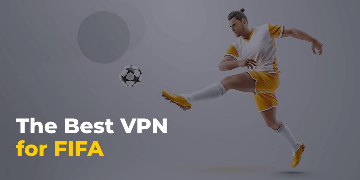 cyberghost-fifa-games-vpn-og.jpg